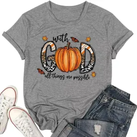 Women Tshirts with God All Things are Possible T Shirt Faith Sayings Christian Summer Jesus Graphic Tee Top Casual