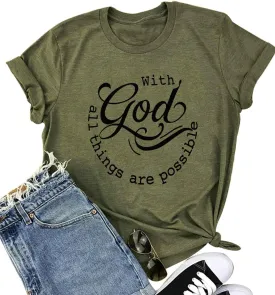 Women Tshirts with God All Things are Possible T Shirt Faith Sayings Christian Summer Jesus Graphic Tee Top Casual